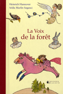 Voix de la forêt (La)